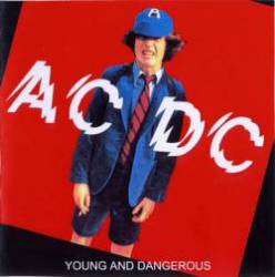 AC-DC : Young and Dangerous